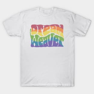 Dream Weaver Groovy Rainbow Word Art T-Shirt